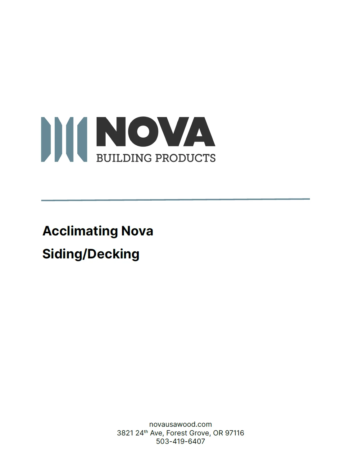 Acclimating Siding and Decking Acclimating Siding and Decking